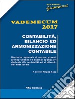 Vademecum 2017. Contabilità, bilancio ed armonizzazione contabile libro