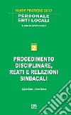 Procedimento disciplinare, reati e relazioni sindacali. Vol. 2 libro