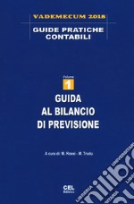 Guida al bilancio di previsione. Vademecum 2018. Vol. 1