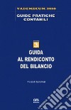 Guida al rendiconto del bilancio. Vademecum 2018. Vol. 3 libro di Rasi I. (cur.)