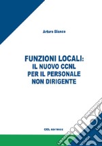 Funzioni locali: il nuovo CCNL per il personale non dirigente libro