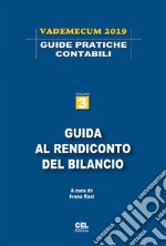 Guida al rendiconto del bilancio. Vademecum 2019. Vol. 3 libro