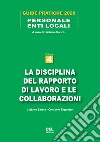 La disciplina del rapporto di lavoro e le collaborazioni libro