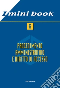Procedimento amministrativo e diritto di accesso libro