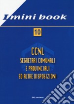 CCNL. Segretari comunali ed altre disposizioni libro