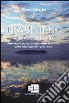 Trasimeno specchio del cielo libro di Cerbella Marco