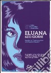 Eluana 6233 giorni libro