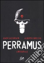 Perramus. L'integrale libro