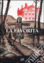 La favorita libro