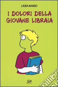 I dolori della giovane libraia