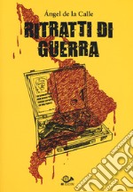 Ritratti di guerra libro