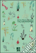 Talamimamma libro