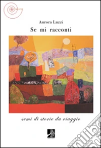 Se mi racconti