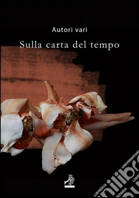 Sulla carta del tempo