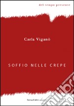 Soffio nelle crepe libro