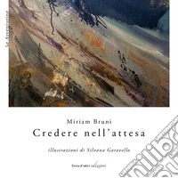 Credere nell'attesa