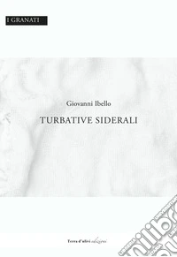 Turbative siderali
