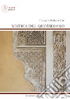 Mistica del quotidiano libro