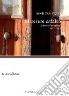 Miserere asfalto (afasie dell'attitudine) 2007-2018 libro