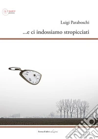 ...e ci indossiamo stropicciati libro