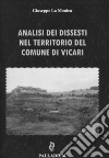 Analisi dei dissesti nel territorio del comune di Vicari libro di La Monica Giuseppe