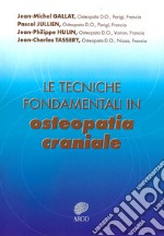 Le tecniche fondamentali in osteopatia craniale libro