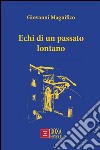 Echi di un passato lontano libro