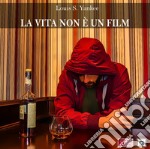 La vita non è un film libro