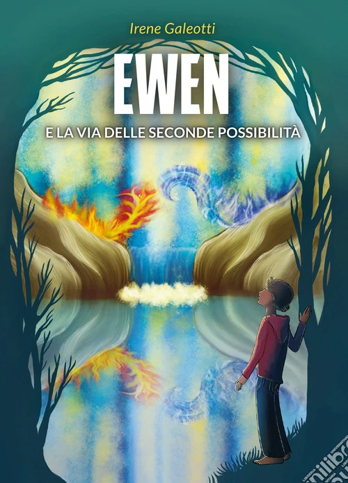 Ewen e la via delle seconde possibilità
