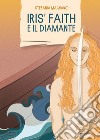 Iris' Faith e il diamante libro