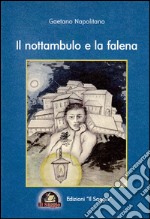 Il nottambulo e la falena