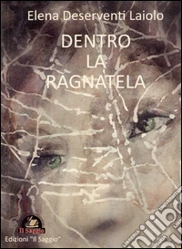 Entro la ragnatela libro