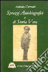 Sprazzi autobiografici e di storia vera libro di Corrente Antonio