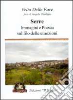 Serre. Immagini e poesia sul filo delle emozioni