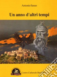 Un anno d'altri tempi libro