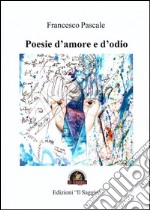 Poesie d'amore e d'odio