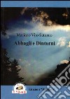 Abbagli e dintorni libro di Saturno Mariano