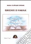 Emozioni in parole-'E pparole d' 'o core libro