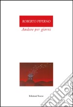 Andare per giorni libro