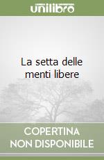 La setta delle menti libere