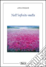 Nell'infinito nulla libro