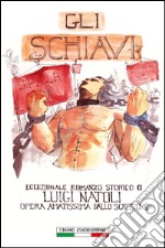 Gli schiavi libro