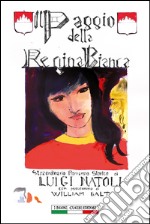 Il paggio della regina bianca libro