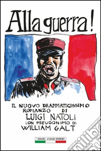 Alla guerra!
