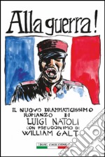 Alla guerra! libro