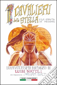 I cavalieri della stella o La caduta di Messina
