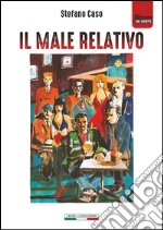 Il male relativo libro