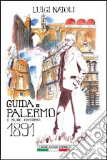 Guida di Palermo e suoi dintorni 1891 libro