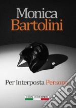 Per interposta persona libro