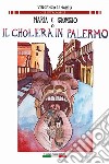 Maria e Giorgio o il cholera a Palermo libro
